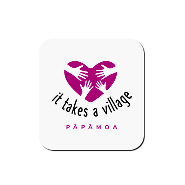 It Takes A Village - Coaster - Square Hardboard Thumbnail